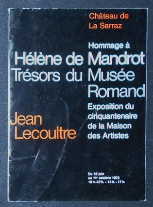 Item #009923 Hommage à Hélene de Mandrot: Trésors du Musée Romand -- Exposition du...