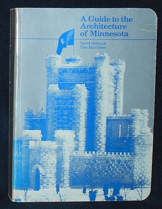 Item #009932 A Guide to the Architecture of Minnesota [inscribed by Martinson to Robert Venturi]....