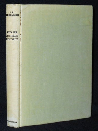 Item #009937 When the Cathedrals Were White: A Journey to the Country of Timid People. Le...