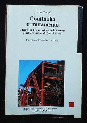 Item #009964 Continuita e Mutamento: Il Tempo nell'Innovazione delle Tecniche e nell'Evoluzione...