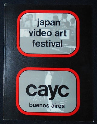 Item #009971 Japan Video Art Festival: 33 Artists at CAYC -- April 1978