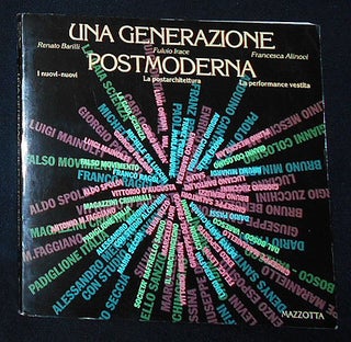 Item #009985 Una Generazione Postmoderna: I Nuovi-Nuovi -- La Postarchitettura -- La Performance...