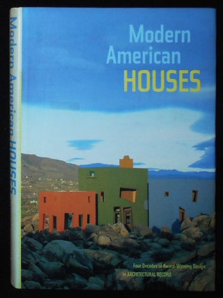 Item #010001 Modern American Houses: Four Decades of Award-Winning Design in Architectural...