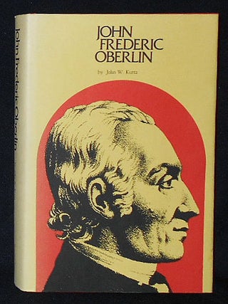 Item #010072 John Frederic Oberlin. John W. Kurtz