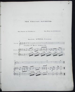 The Grecian Daughter: A Ballad; The Poetry by Thomas Haynes Bayly Esq.; sung with the most rapturous Applause by Miss Shirreff at her northern concerts; the Music by Joseph Philip Knight
