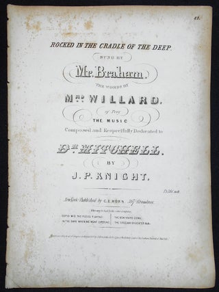 Item #010097 Rocked in the Cradle of the Deep; Sung by Mr. Braham; The Words by Mrs. Willard of...