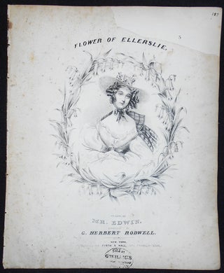 Item #010117 Flower of Ellerslie, as Sung by Mr. Edwin, arranged by G. Herbert Rodwell. G....