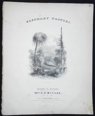 Item #010125 Glenmary Waltzes by Richd. S. Willis, affectionately dedicated to his sister Mrs. N....