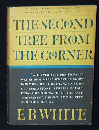 Item #010218 The Second Tree from the Corner. E. B. White