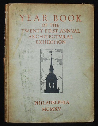 Item #010220 The Year Book of the Twenty First Annual Architectural Exhibition Held by the ...