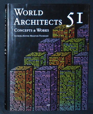 Item #010271 World Architects 51: Concepts & Works. Masayuki Fuchigami