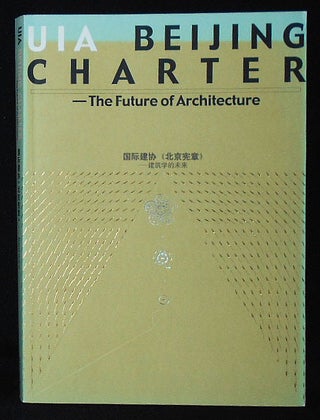 Item #010274 UIA Beijing Charter: The Future of Architecture. Wu Liangyong