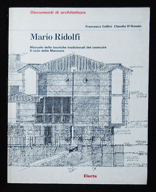 Item #010286 Mario Ridolfi: Manuale delle Tecniche Tradizionali del Costruire -- Il Ciclo delle...