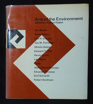 Item #010293 Arts of the Environment; edited by Gyorgy Kepes. Gyorgy Kepes