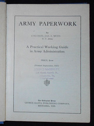 Army Paperwork: A Practical Working Guide in Army Administration