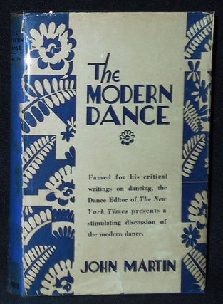 Item #010320 The Modern Dance. John Martin