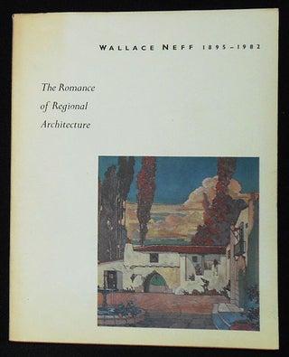 Item #010324 Wallace Neff 1895-1982: The Romance of Regional Architecture