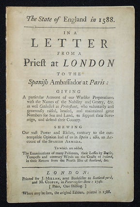 Item #010355 The State of England in 1588: In a Letter from a Priest at London to the Spanish...