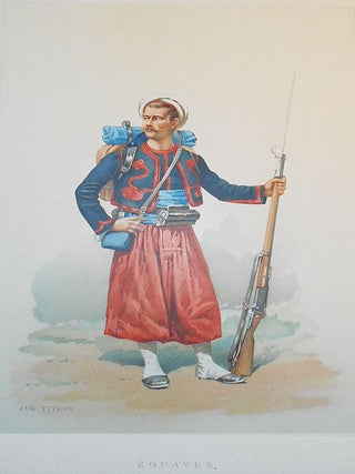 Historiques et Uniformes des Régiments de l’Armée d’Afrique: Spahis -- Chasseurs d'Afrique -- Zouaves -- Tirailleurs Infanterie Légere -- Régiments Étrangers -- Compagnies de Discipline; text et dessins par Eugène Titeux