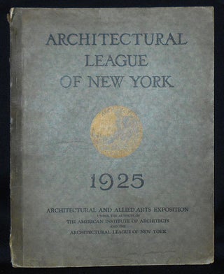 Item #010427 Year Book of the Architectural League of New York and Catalogue of the Fortieth...