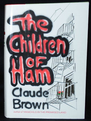 Item #010466 The Children of Ham. Claude Brown