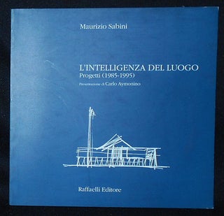 Item #010503 L'Intelligenza del Luogo: Progetti (1985-1995); Presentazione di Carlo Aymonino....