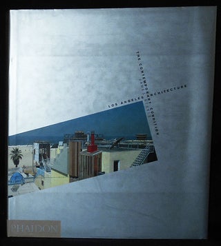 Item #010524 Los Angeles Architecture: The Contemporary Condition. James Steele
