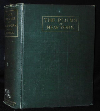 Item #010537 The Plums of New York by U. P. Hedrick; Assisted by R. Wellington, O. M. Taylor, W....