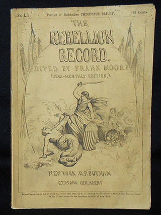 Item #010553 The Rebellion Record (Semi-Monthly Edition) -- no. 50. Frank Moore