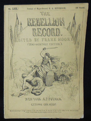 Item #010556 The Rebellion Record (Semi-Monthly Edition) -- no. 53. Frank Moore