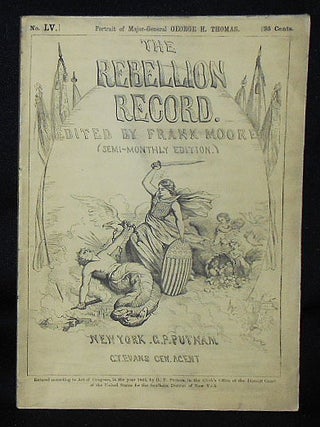Item #010558 The Rebellion Record (Semi-Monthly Edition) -- no. 55. Frank Moore
