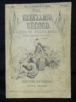 Item #010559 The Rebellion Record (Semi-Monthly Edition) -- no. 56. Frank Moore