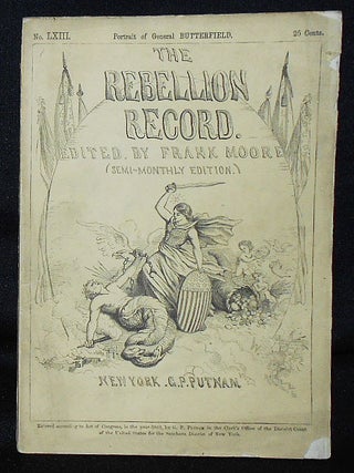 Item #010565 The Rebellion Record (Semi-Monthly Edition) -- no. 63. Frank Moore