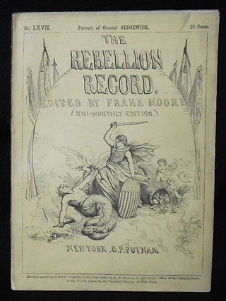 Item #010569 The Rebellion Record (Semi-Monthly Edition) -- no. 67. Frank Moore