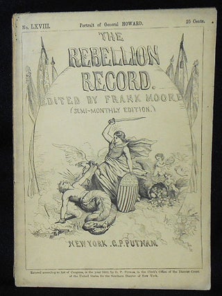 Item #010570 The Rebellion Record (Semi-Monthly Edition) -- no. 68. Frank Moore