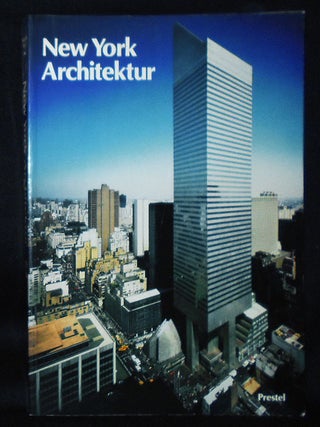 Item #010597 New York Architektur 1970-1990; Herausgegeben von Heinrich Klotz in Zusammenarbeit...