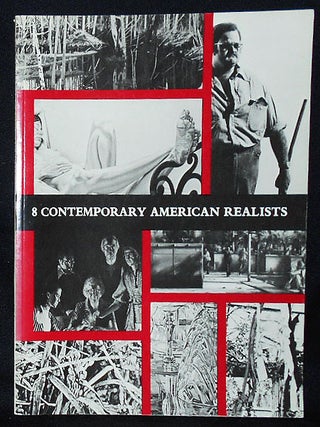 Item #010659 8 Contemporary American Realists: Alfred Leslie, Philip Pearlstein, Stephen Posen,...