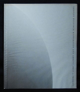 Item #010666 Shepley Bulfinch Richardson and Abbott: Past to Present. Julia Heskel