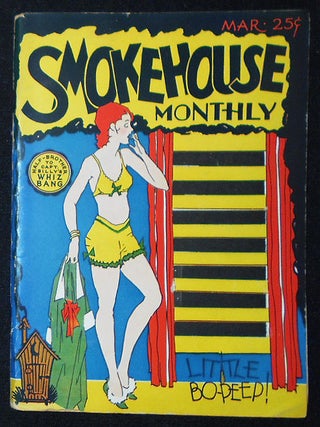 Item #010683 Smokehouse Monthly: A Publication of Ballads and Humor Dedicated to All Glorious...