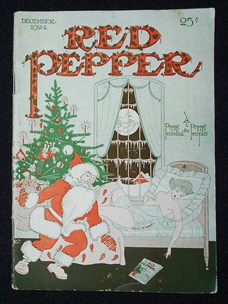Item #010687 Red Pepper: A Peppy Periodical for Peppy People; Harry A. Glynn, Editor -- Dec. 1924...