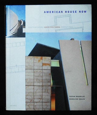 Item #010901 American House Now: Contemporary Architectural Directions. Susan Doubilet, Daralice...