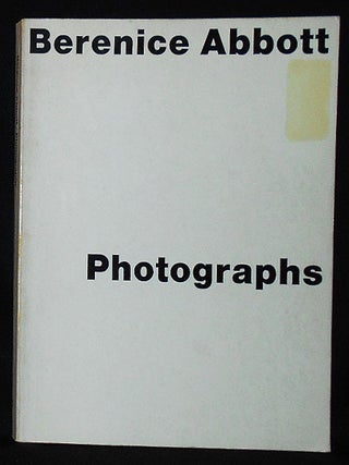 Item #010948 Berenice Abbott Photographs; Foreword Muriel Rukeyser; Introduction David Vestal....