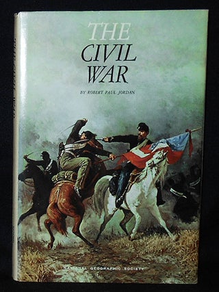 Item #010974 The Civil War by Robert Paul Jordan -- with map. Robert Paul Jordan