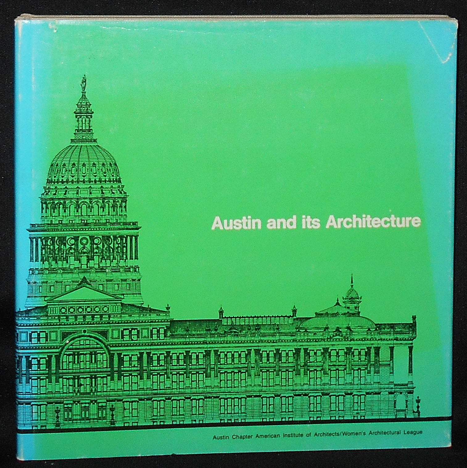Austin and its Architecture