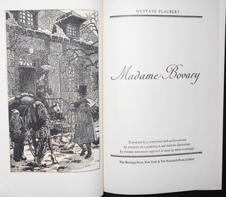 Madame Bovary; Translated by J. Lewis May with an introduction by Jacques de Lacretelle and with the illustrations by Pierre Brissaud engrave in wood by Theo Schmied