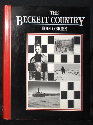 Item #011118 The Beckett Country: Samuel Beckett's Ireland. Eoin O'Brien