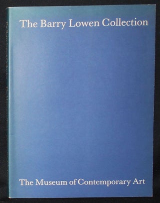 Item #011133 The Barry Lowen Collection; Essay by Christopher Knight. Christopher Knight