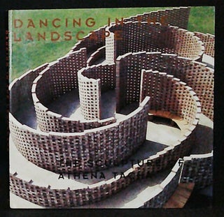 Item #011208 Dancing in the Landscape: The Sculpture of Athena Tacha; Essay by Harriet F. enie;...