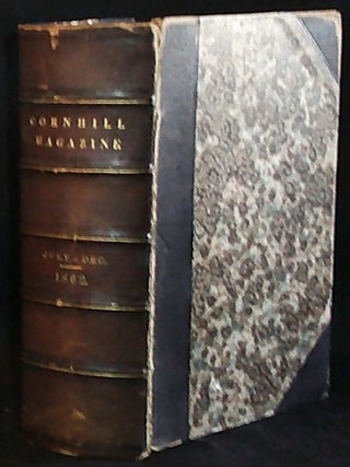 Item #011254 The Cornhill Magazine vol. VI -- July to December, 1862 [the first appearance of...