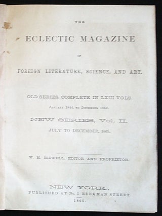 The Eclectic Magazine of Foreign Literature, Science, and Art -- New Series, vol. 2 -- July to December, 1865